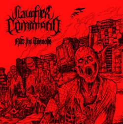 Slaughter Command : Ride the Tornado